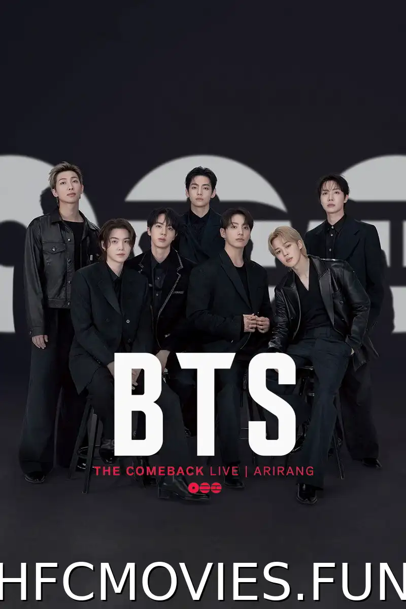 BTS THE COMEBACK LIVE | ARIRANG (2026) Movie Download