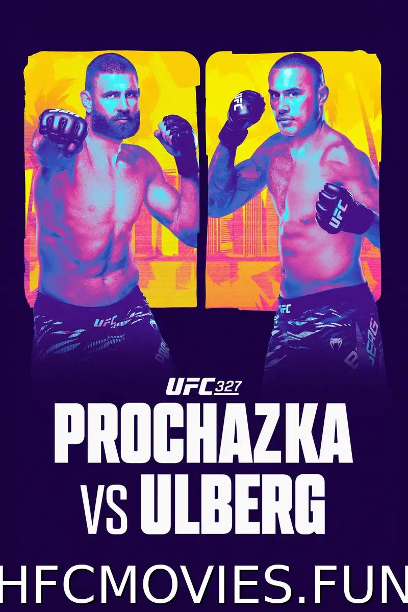 UFC 327: Procházka vs. Ulberg (2026) Movie Download