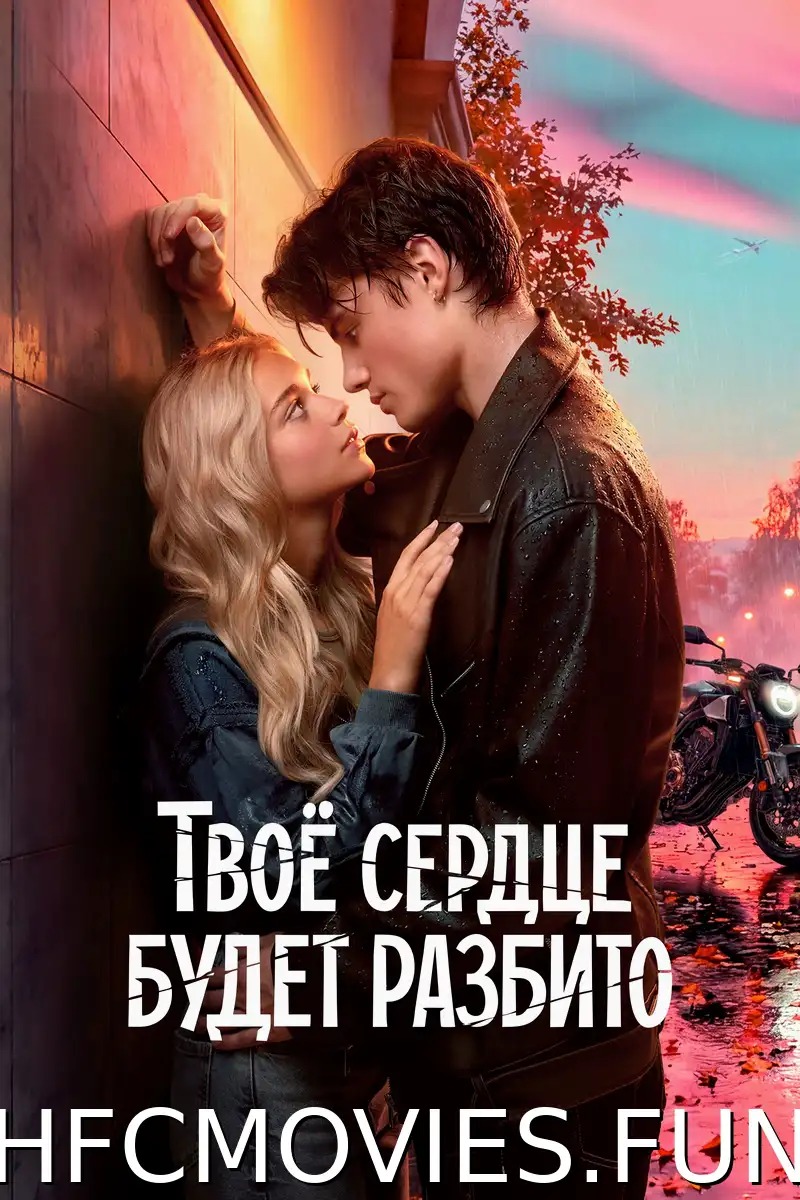 Your Heart Will Be Broken (2026) Movie Download